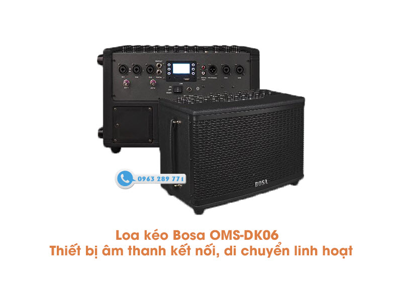 Loa kéo karaoke Bosa OMS-DK06