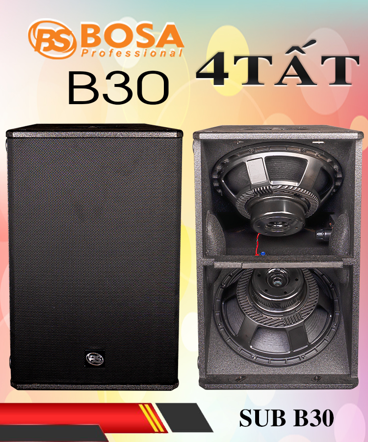 Sub hỏa tiễn 4 tấc Bosa B30 - Bass 40 đôi 